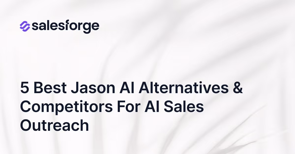 5 Best Jason AI Alternatives & Competitors for AI Sales Outreach