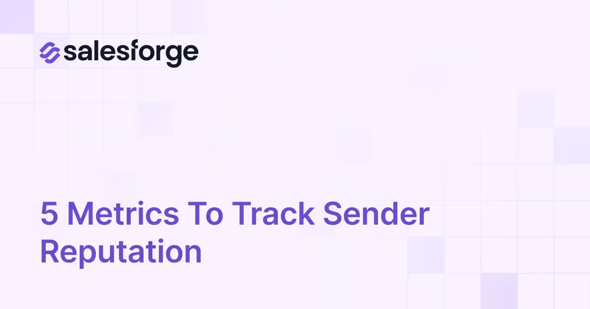 5 Metrics to Track Sender Reputation