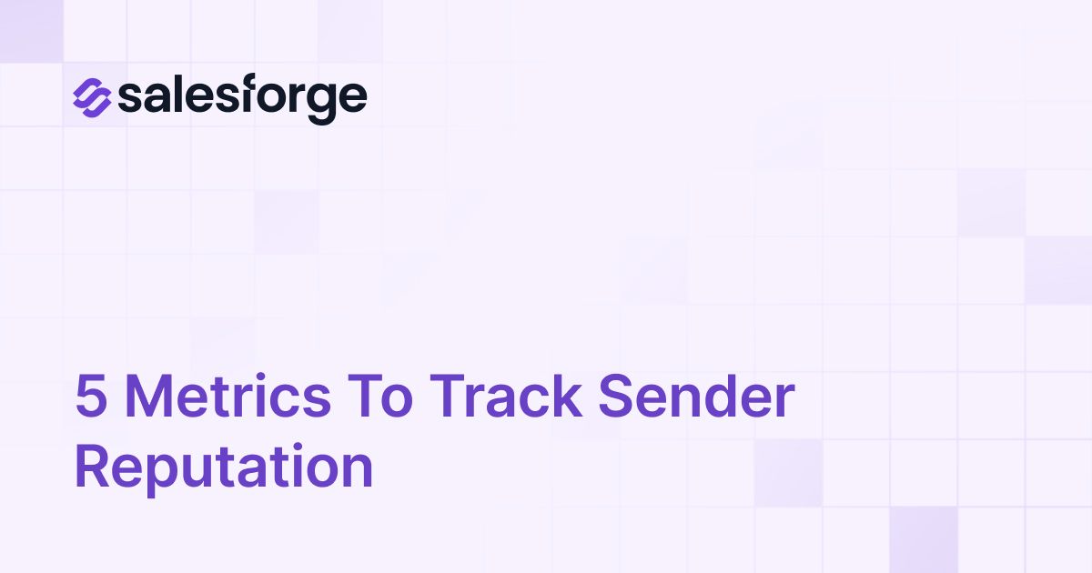 5 Metrics to Track Sender Reputation