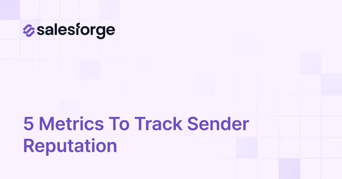5 Metrics to Track Sender Reputation