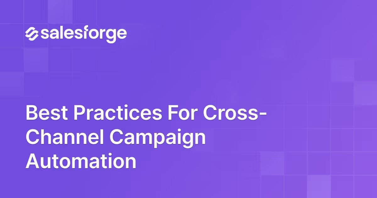 Best Practices for Cross-Channel Campaign Automation