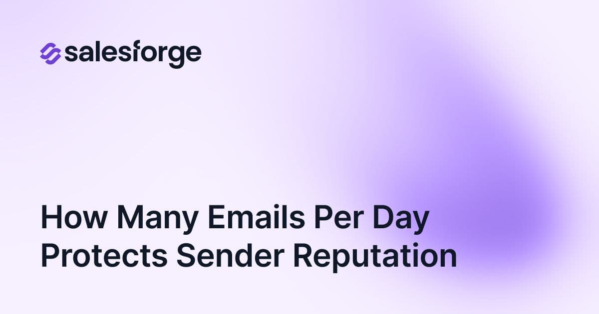 How Many Cold Emails to Send Per Day to Protect Sender Reputation