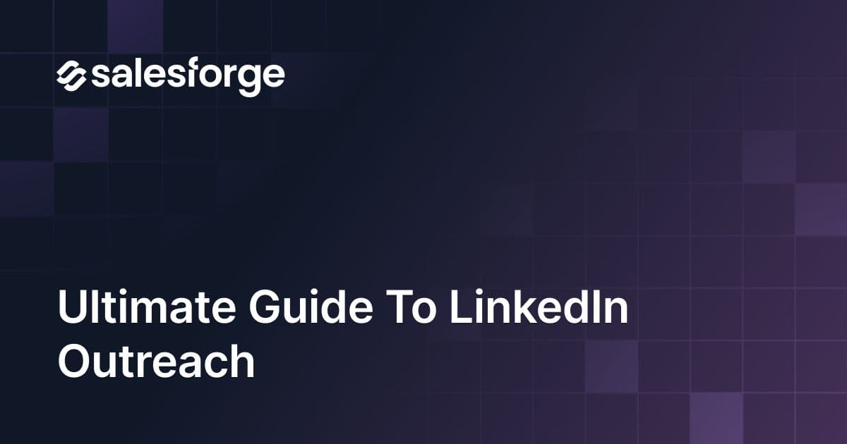 Ultimate Guide To LinkedIn Outreach