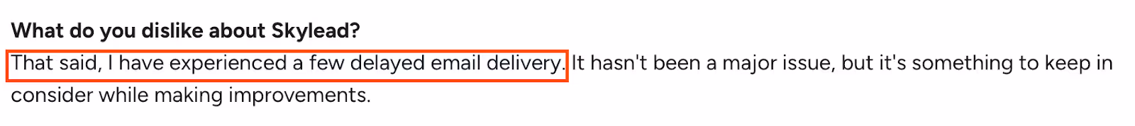 Skylead G2 reviews that said it experienced delay in email delivery