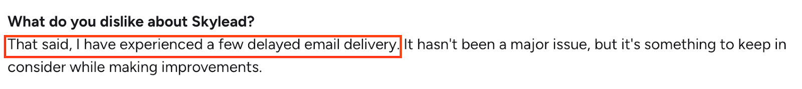 Skylead G2 reviews that said it experienced delay in email delivery