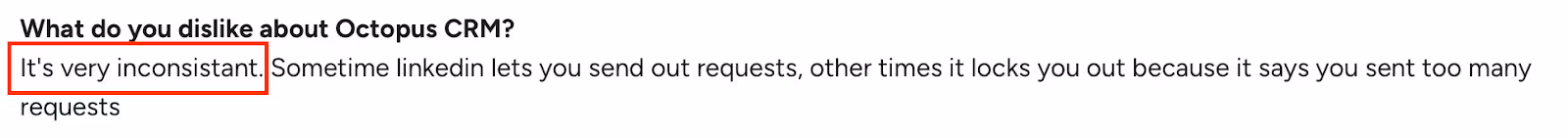 Octopus CRM G2 reviews highlighting the inconsistency of the tool