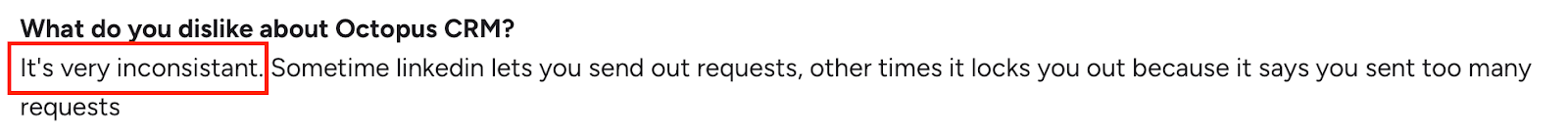 Octopus CRM G2 reviews highlighting the inconsistency of the tool