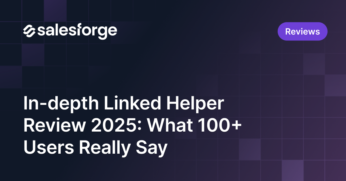 In-depth Linked Helper Review 2025: What 100+ Users Really Say