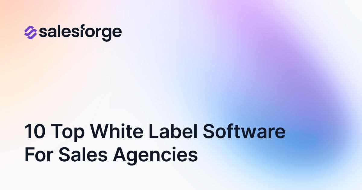 10 Top White Label Software for Sales Agencies