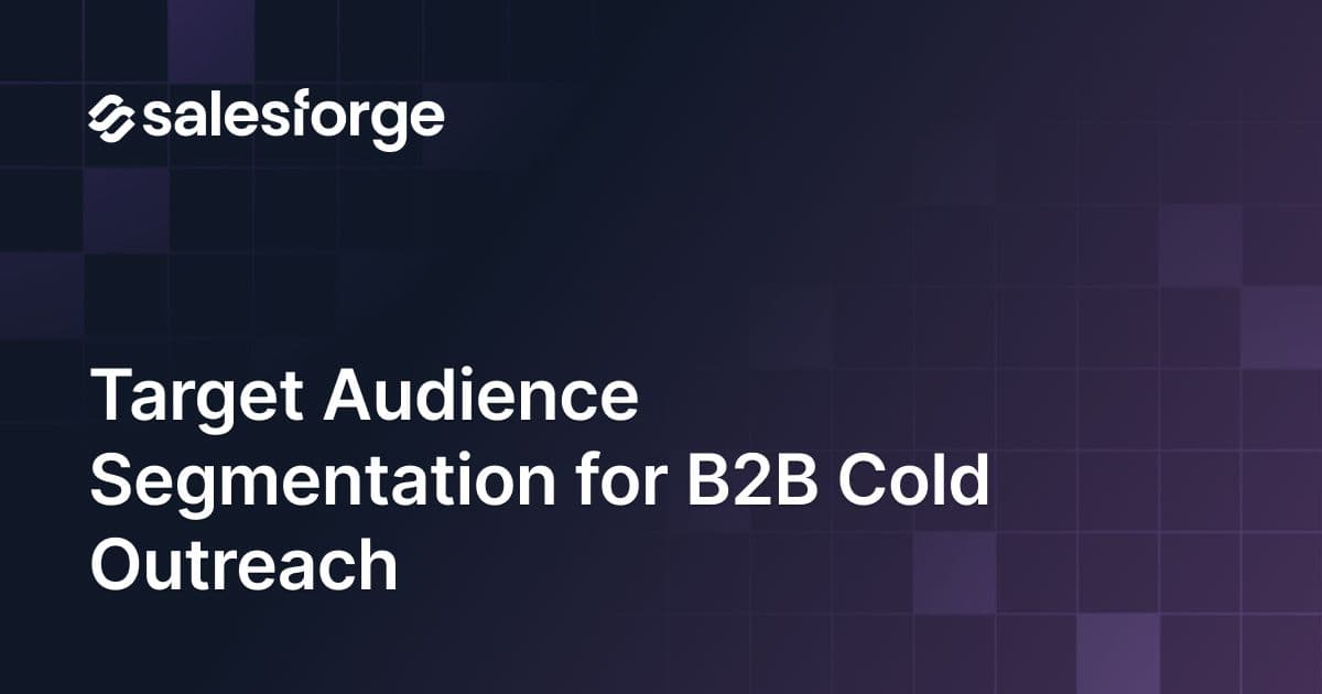 How to Do B2B Audience Segmentation for Cold Email Outreach