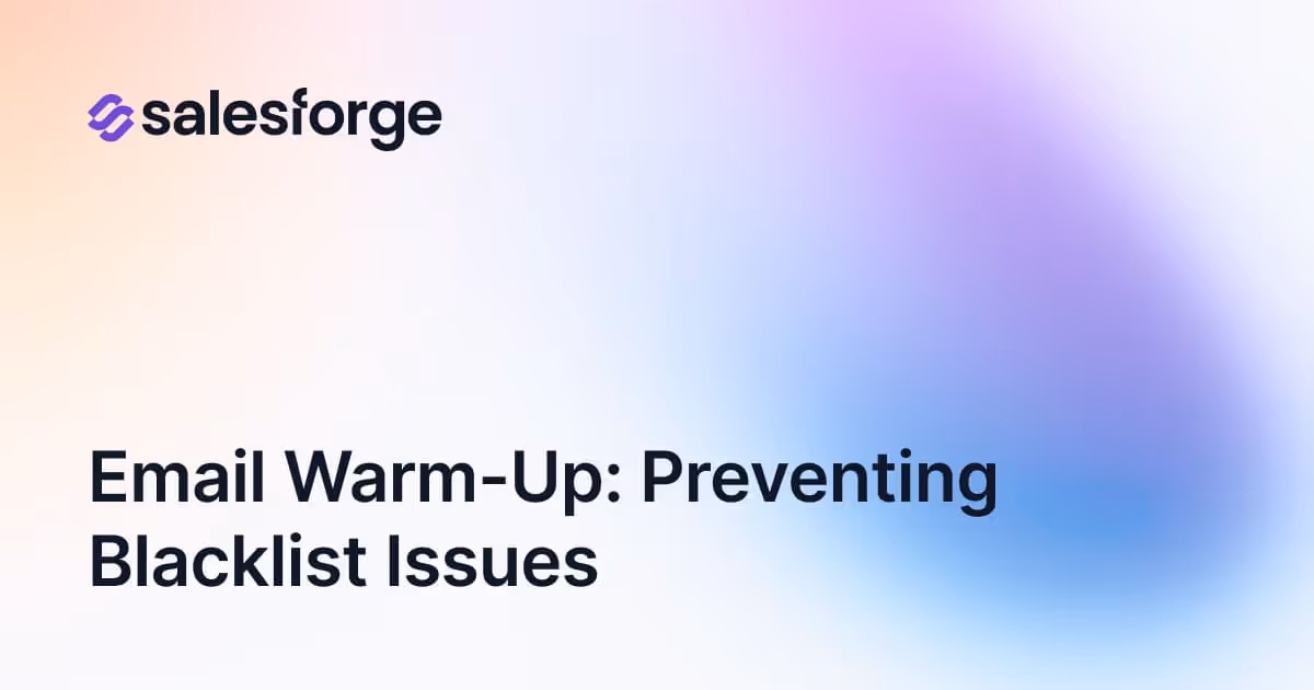 Email Warm-Up: Preventing Blacklist Issues