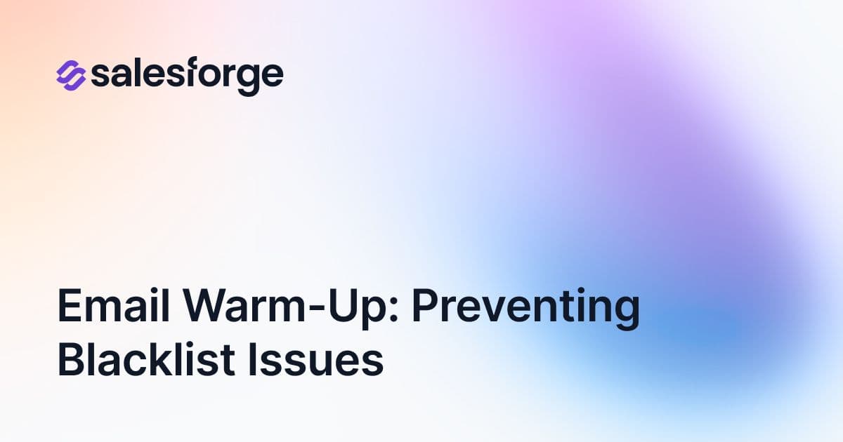 Email Warm-Up: Preventing Blacklist Issues