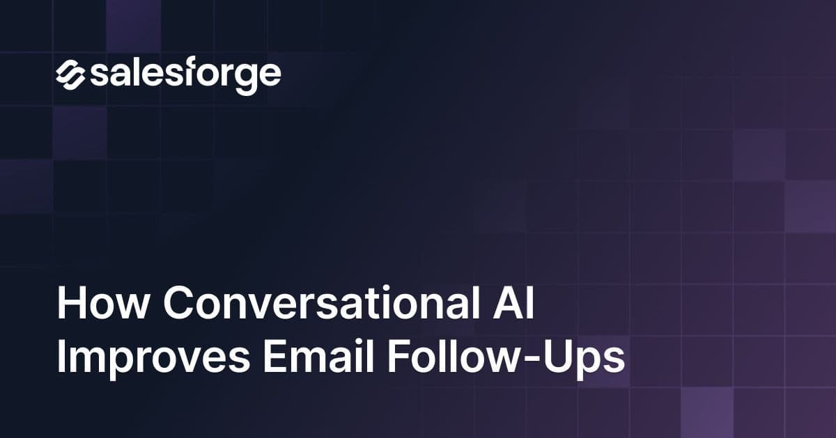How Conversational AI Improves Email Follow-Ups