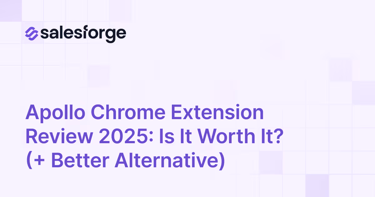 Apollo Chrome Extension Review: Is It Worth It in 2025?