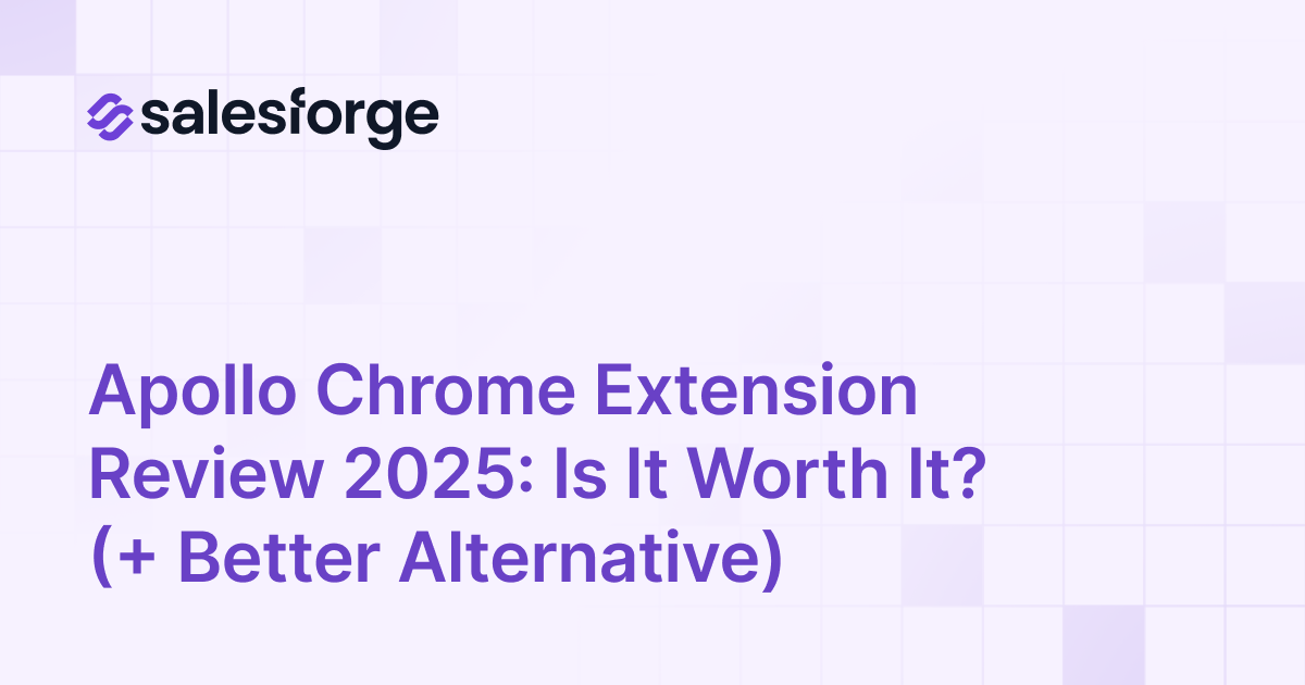 Apollo Chrome Extension Review: Is It Worth It in 2025?