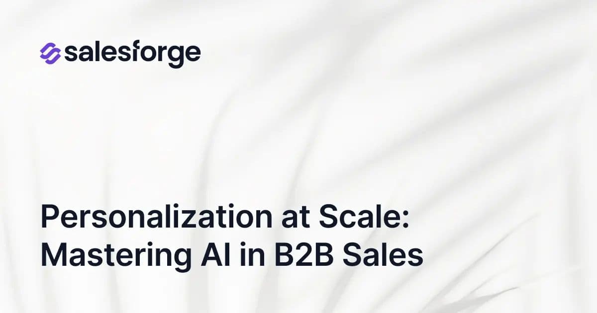 Personalization at Scale: Mastering AI in B2B Sales