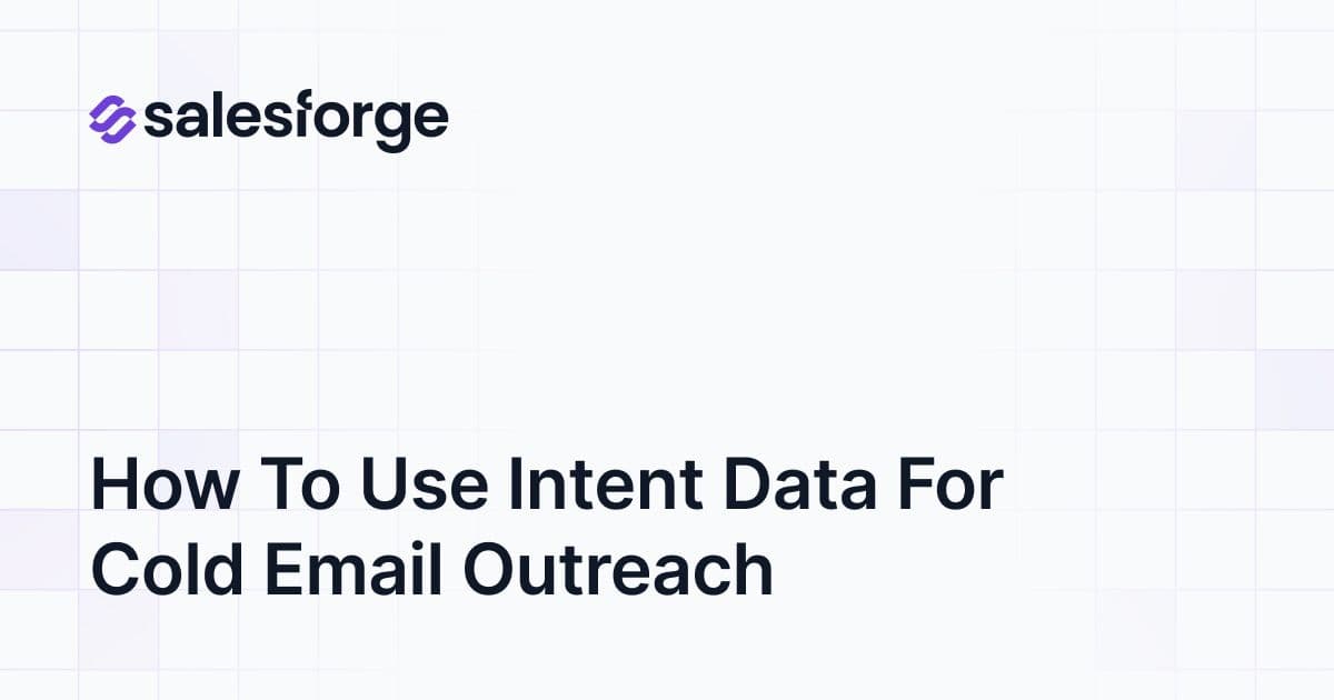 How to Use Intent Data for Cold Email Outreach