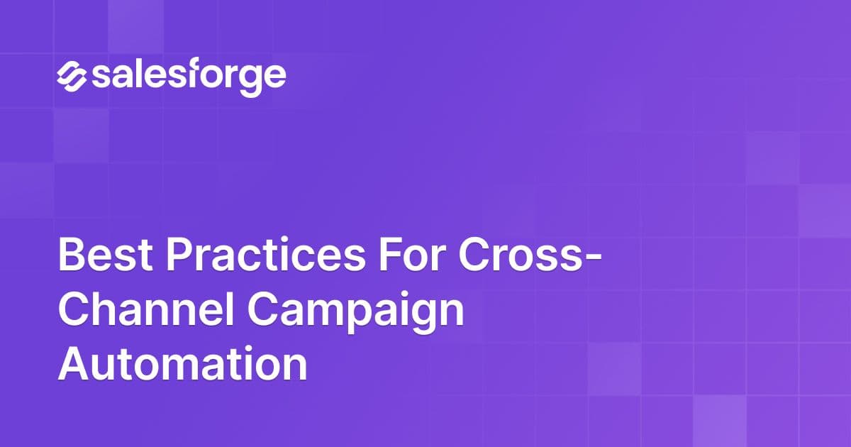 Best Practices for Cross-Channel Campaign Automation