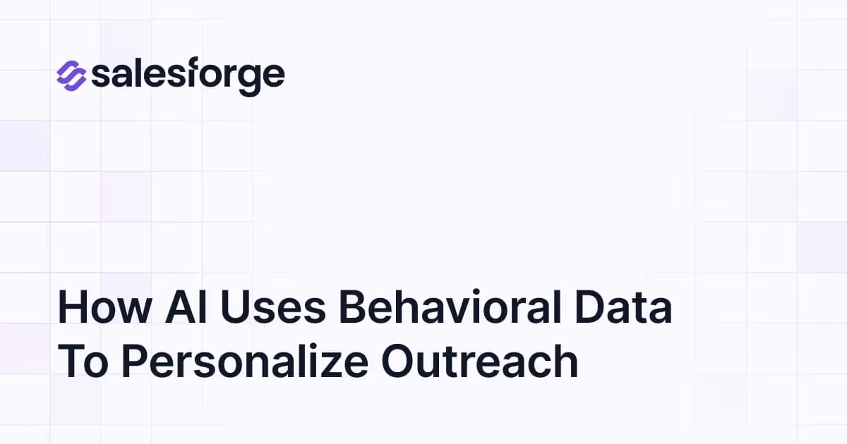 How AI Uses Behavioral Data to Personalize Outreach
