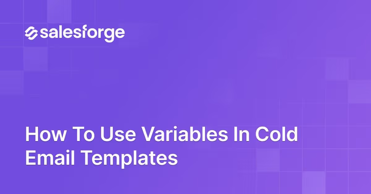 How to Personalize Cold Emails at Scale Using Dynamic Variables