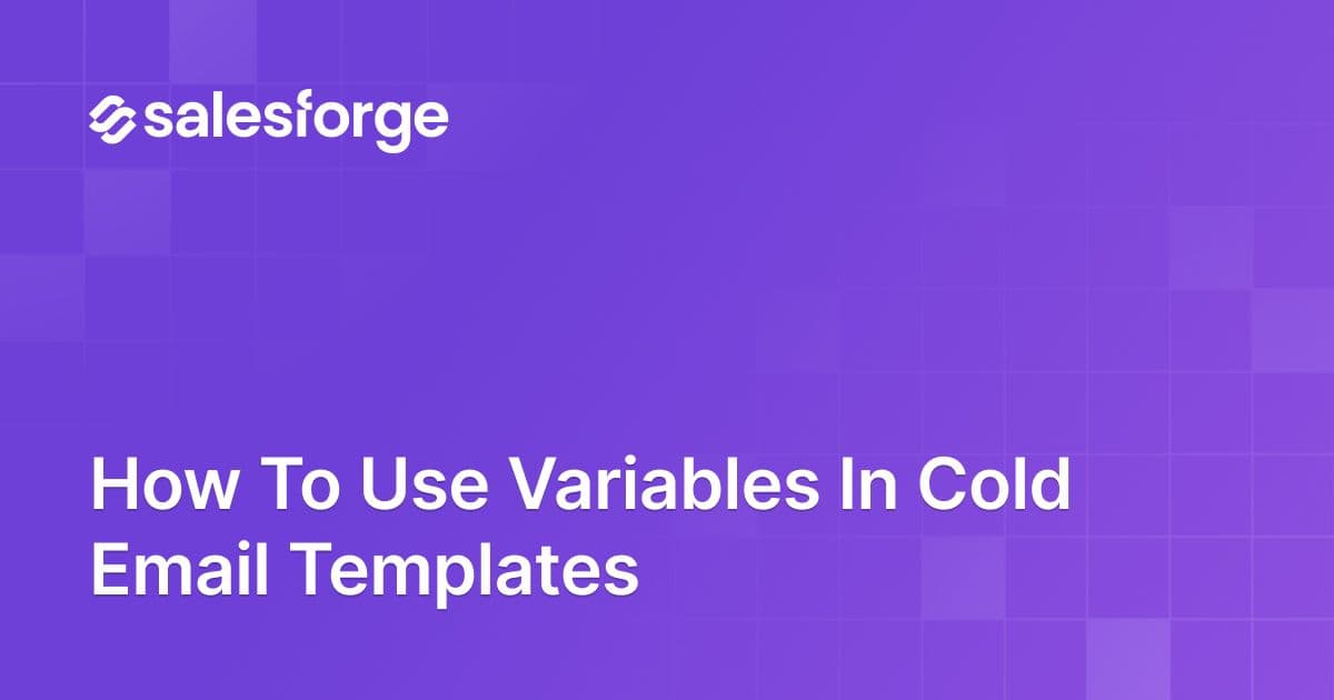 How to Personalize Cold Emails at Scale Using Dynamic Variables