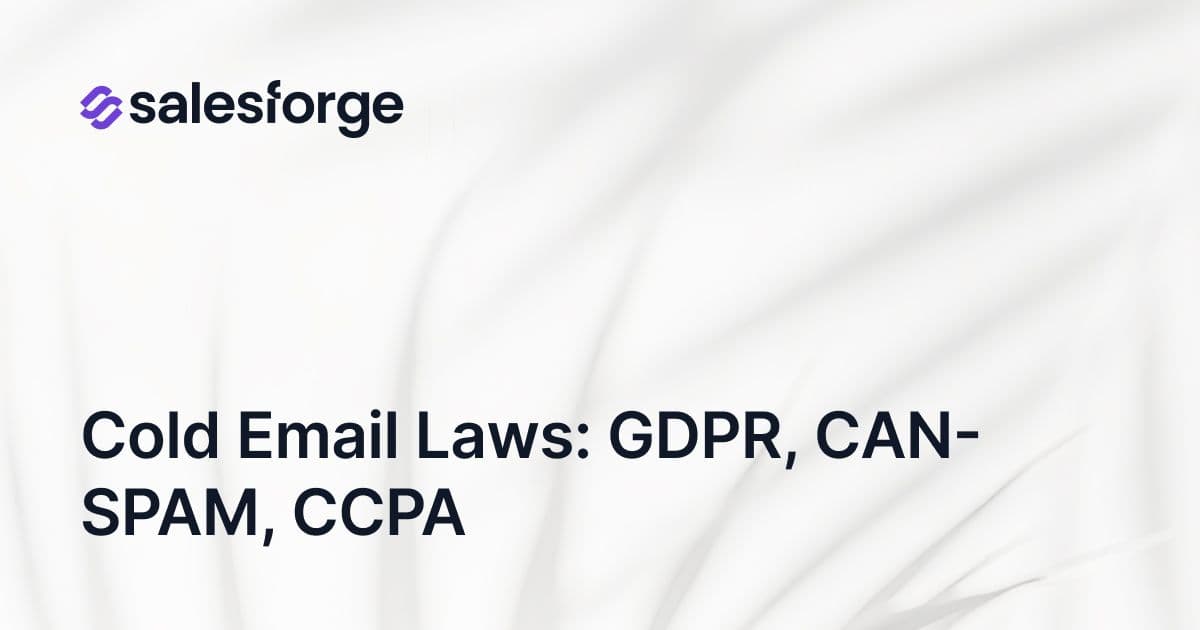 Cold Email Laws: GDPR, CAN-SPAM, CCPA