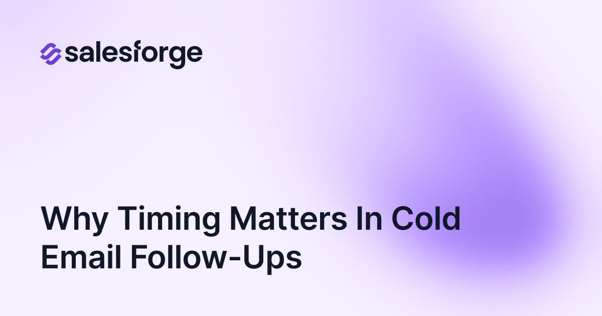 Why Timing Matters in Cold Email Follow-Ups