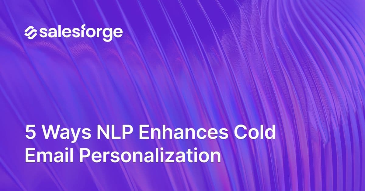 5 Ways NLP Enhances Cold Email Personalization
