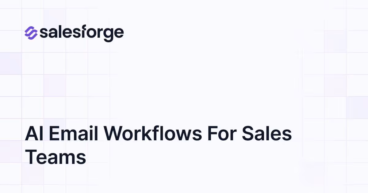 AI Email Workflows for Sales Teams