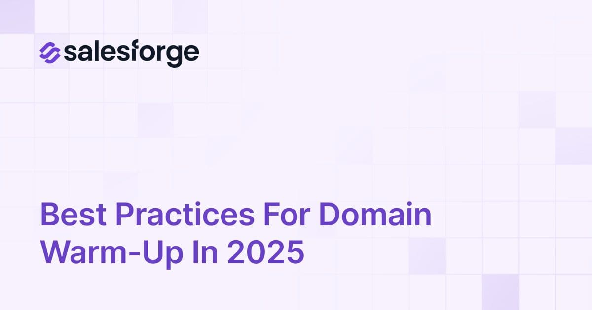 Best Practices for Domain Warm-Up in 2025