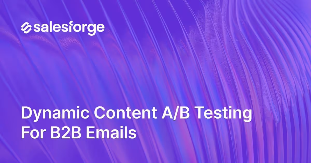 Dynamic Content A/B Testing for B2B Emails