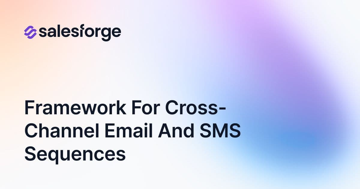 Framework for Cross-Channel Email and SMS Sequences