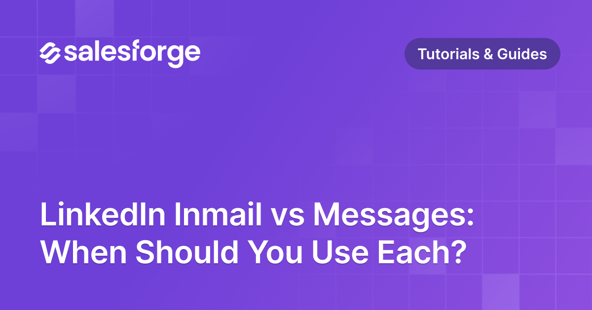 LinkedIn Inmail vs Messages: When Should You Use Each