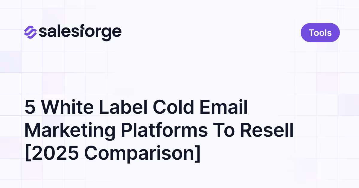 5 White Label Cold Email Marketing Platforms To Resell [2025 Comparison]