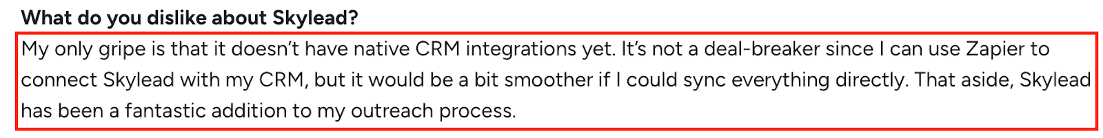 G2 user review noting Skylead’s lack of native CRM integrations, requiring Zapier for connections, though overall the tool enhances outreach workflows.