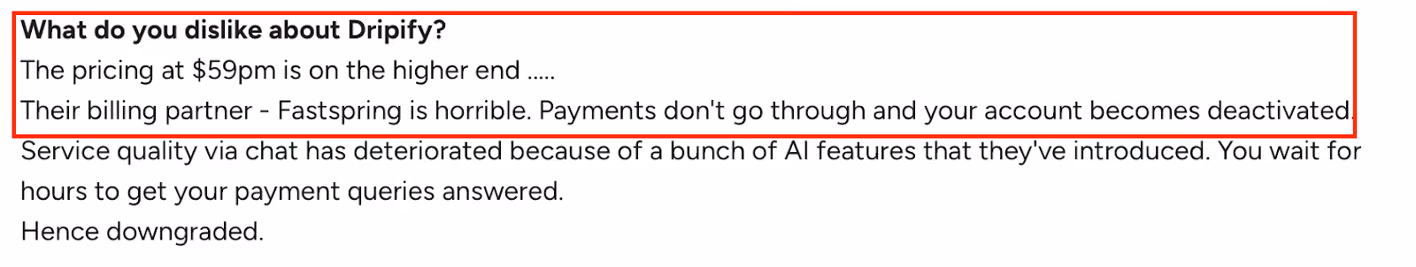 G2 user review mentioning Dripify’s high pricing, billing issues with FastSpring causing account deactivation, and poor chat support after new AI feature updates.