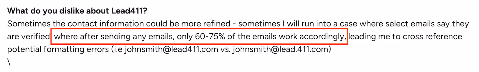  Screenshot of a G2 review where a user mentions their dislike about Lead411, noting that while some emails are marked as verified, only 60–75% actually work after sending, requiring manual checks for formatting errors.