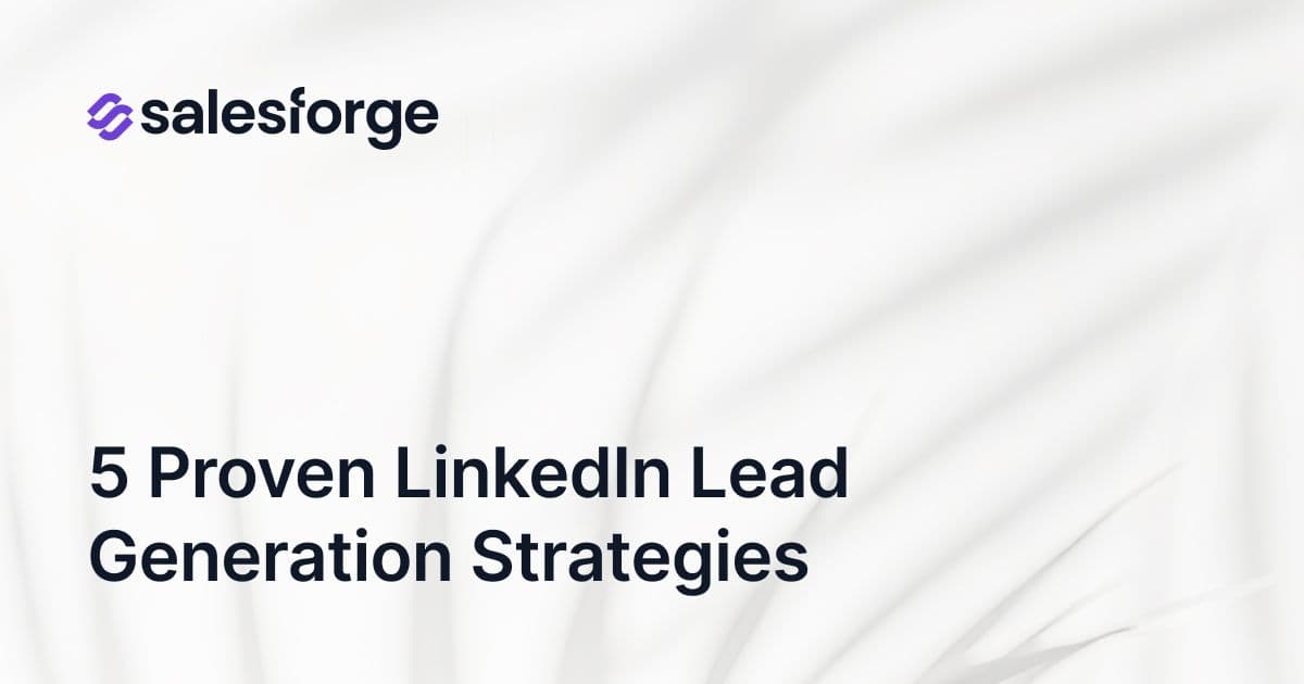 5 Proven LinkedIn Lead Generation Strategies