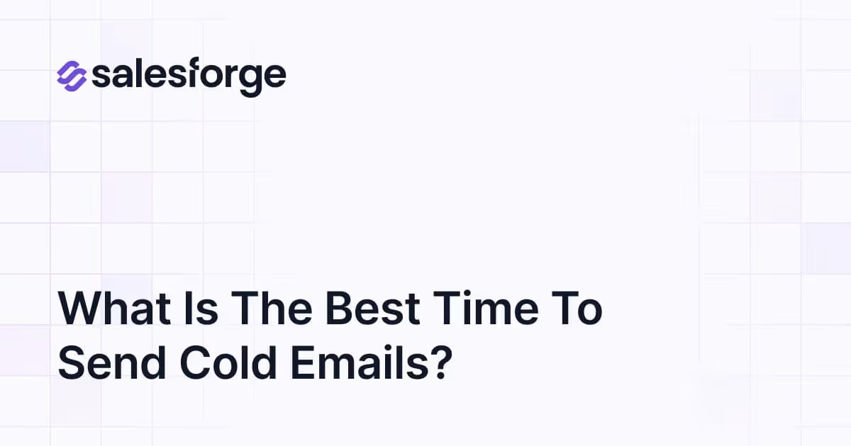 What Is The Best Time to Send Cold Emails?