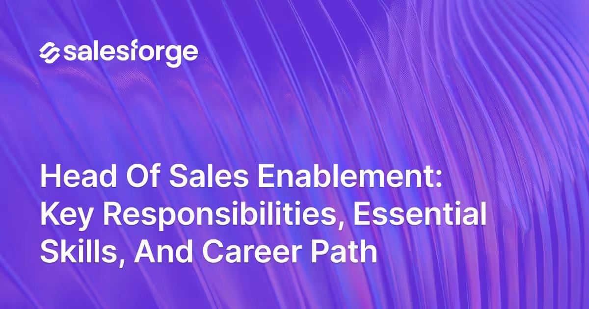 Head of Sales Enablement: Key Responsibilities, Essential Skills, and Career Path