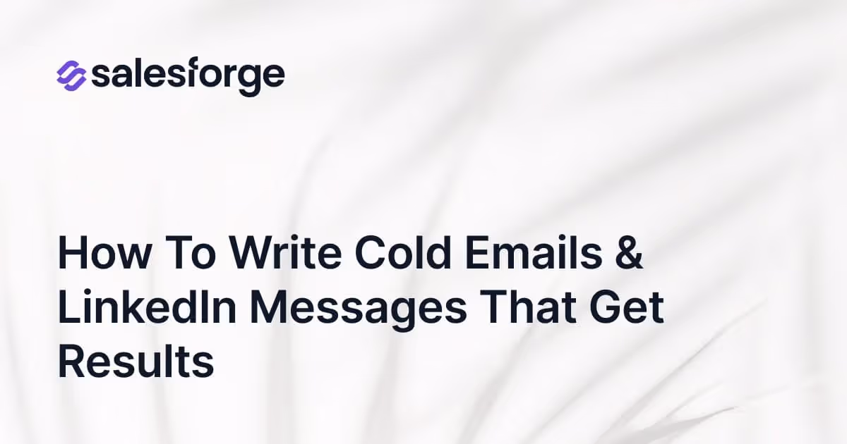 How to Write Cold Emails & LinkedIn Messages That Get Results