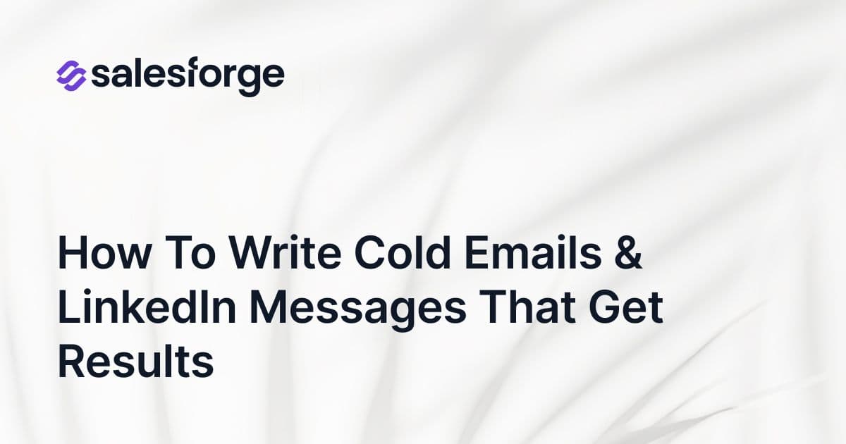 How to Write Cold Emails & LinkedIn Messages That Get Results
