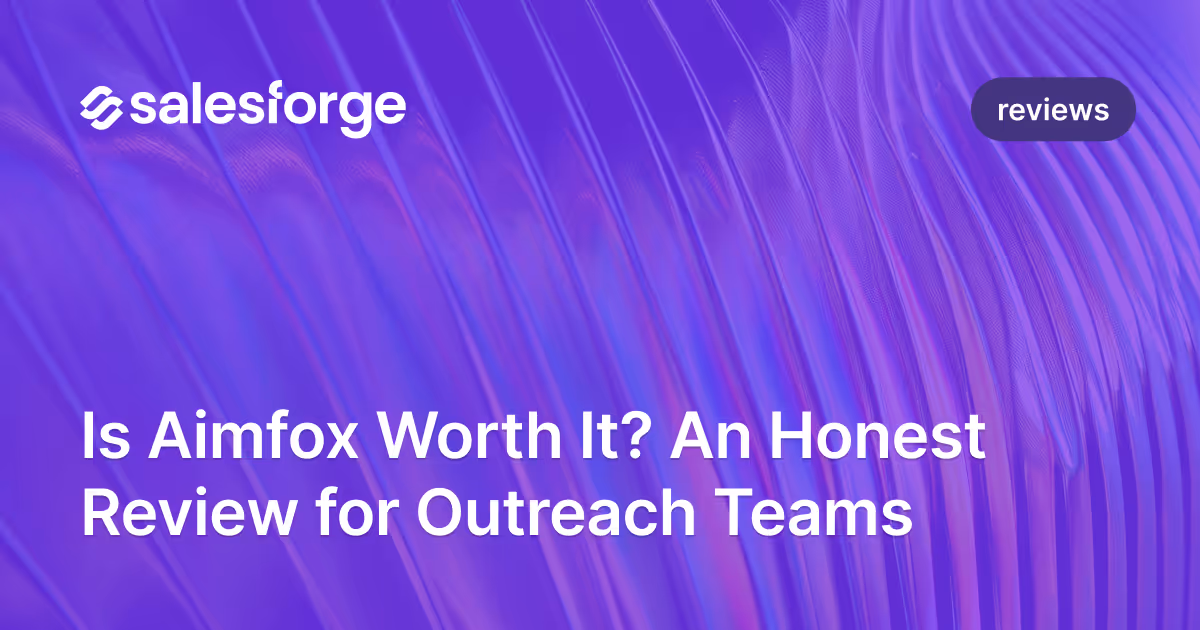 Is Aimfox Worth It? An Honest Review for Outreach Teams