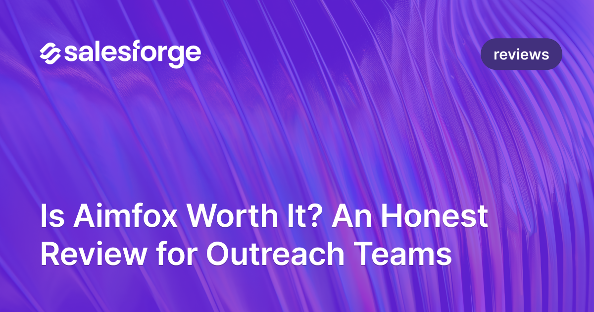 Is Aimfox Worth It? An Honest Review for Outreach Teams
