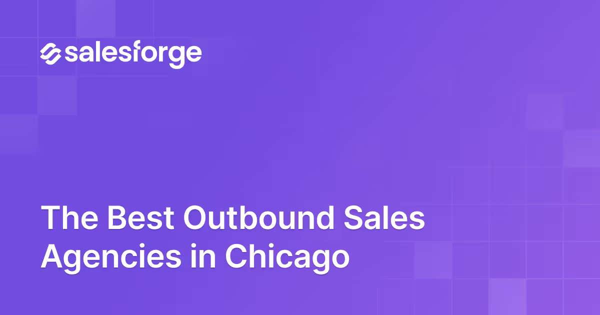 Top 10 Best Outbound Sales Agencies in Chicago