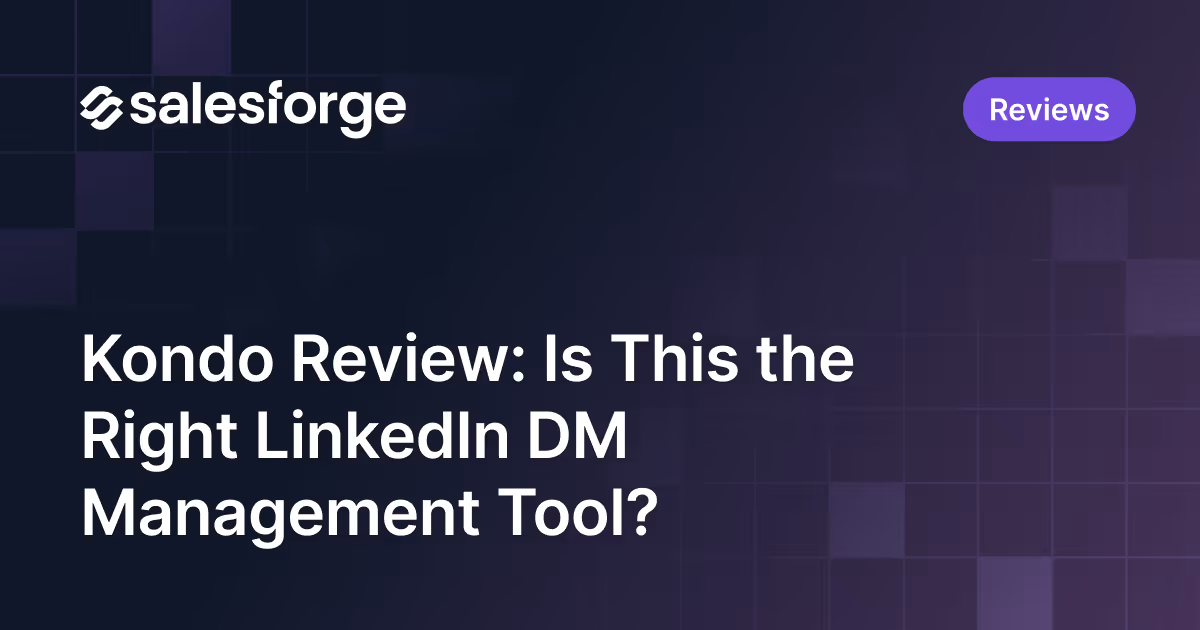 Kondo Review: Is This the Right LinkedIn DM Management Tool?