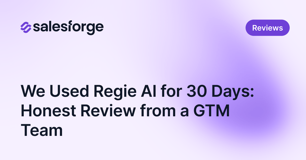 We Used Regie AI for 30 Days: Honest Review from a GTM Team