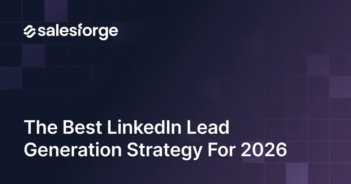 The Best LinkedIn Lead Generation Strategy for 2026