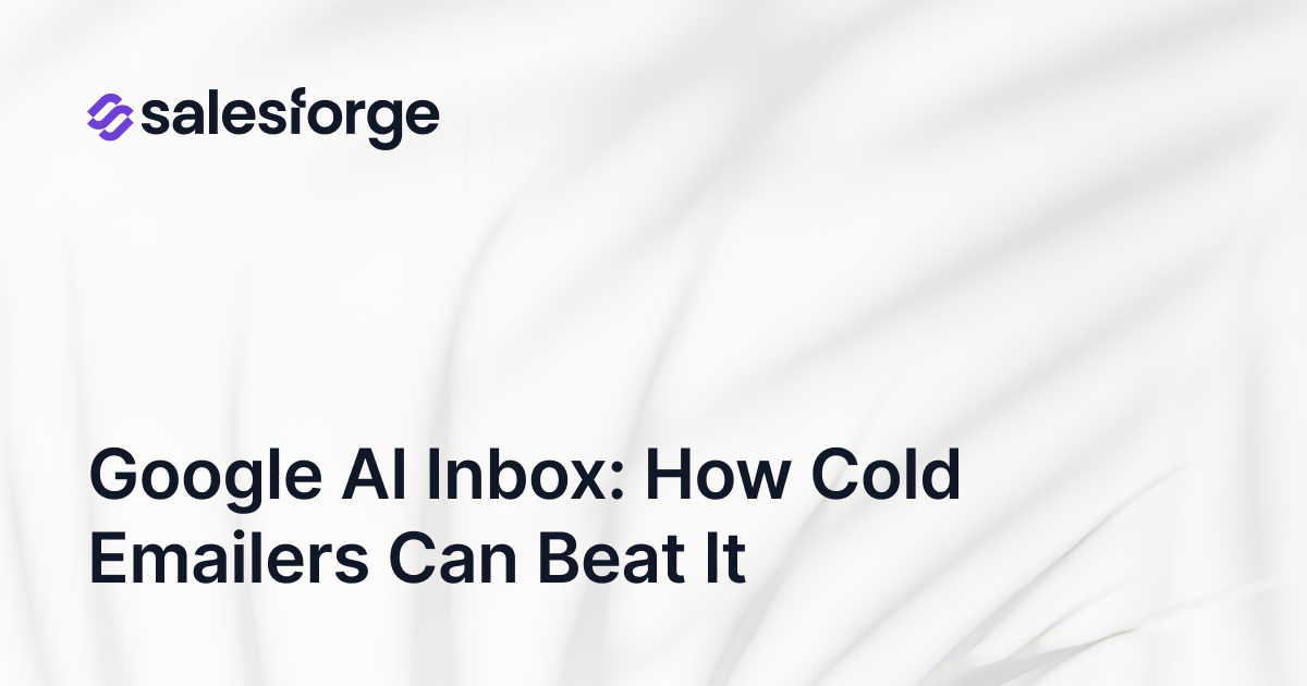 Google AI Inbox: How Cold Emailers Can Beat It