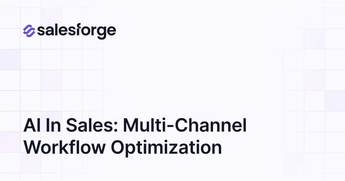 AI in Sales: Multi-Channel Workflow Optimization